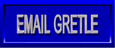 Email GRETLE!