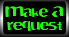 Request Gretle as much as Possible!!!